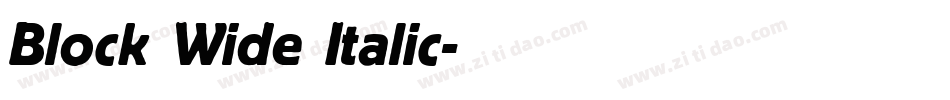 Block Wide Italic字体转换